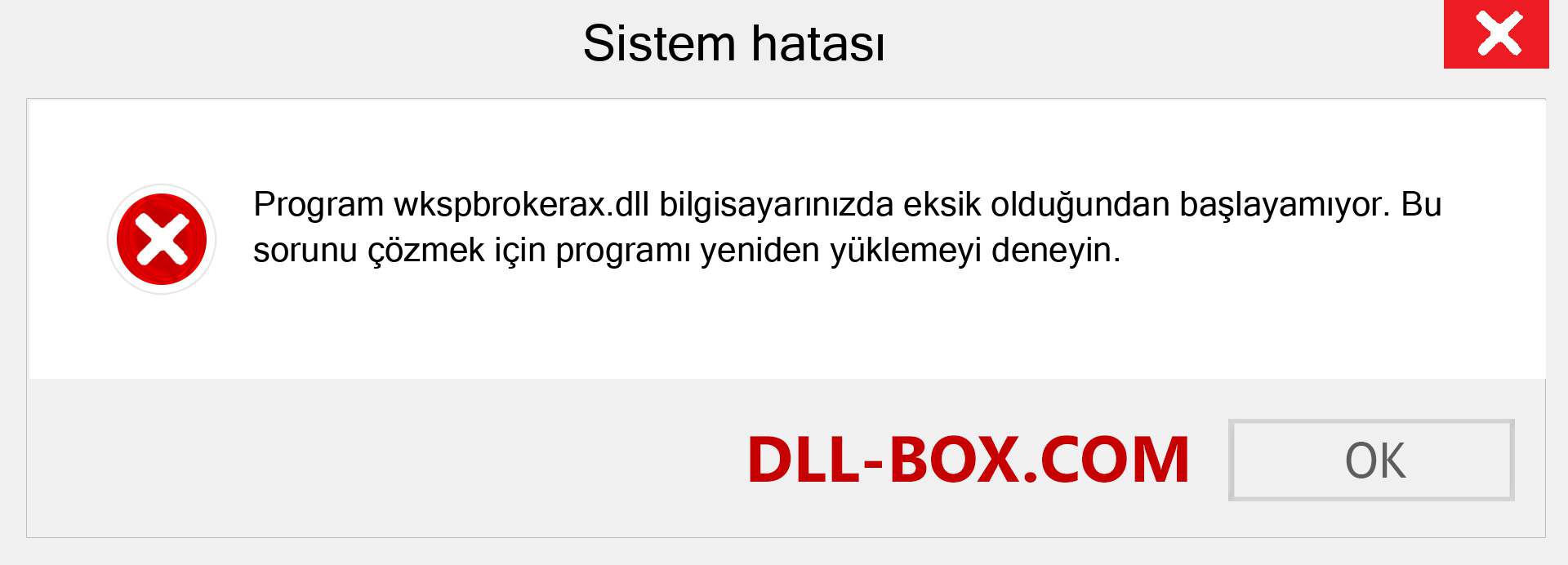 wkspbrokerax.dll dosyası eksik mi? Windows 7, 8, 10 için İndirin - Windows'ta wkspbrokerax dll Eksik Hatasını Düzeltin, fotoğraflar, resimler